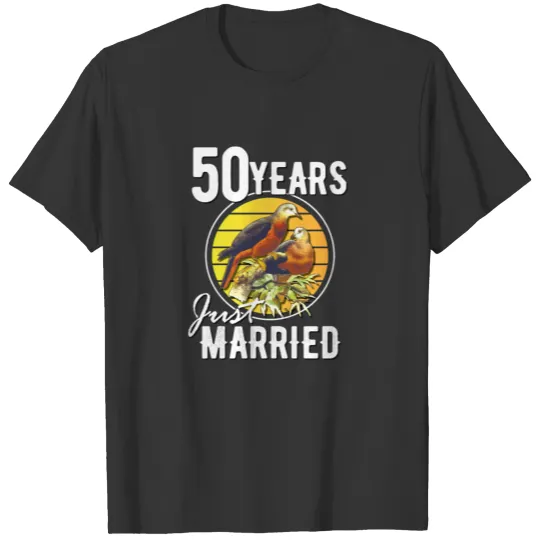 50 years just married- golden anniversary T Shirts