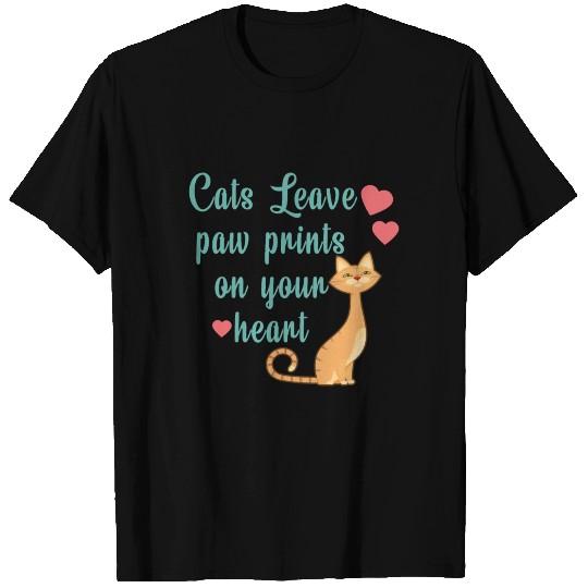 Cats Leave Paw Prints On Your Heart T Shirts