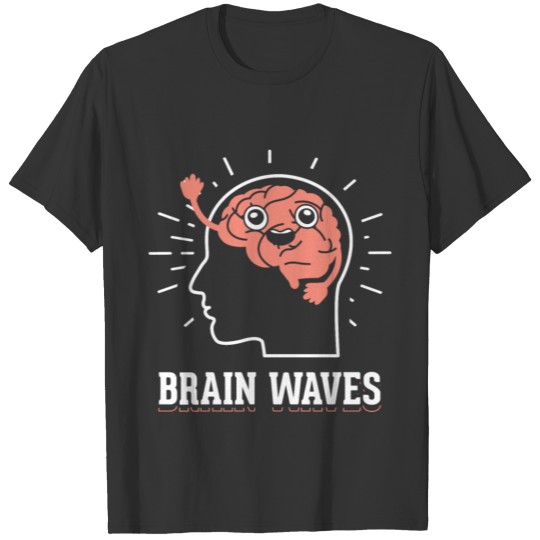 Meme Biology Design Quote Brain Waves Art T-shirt