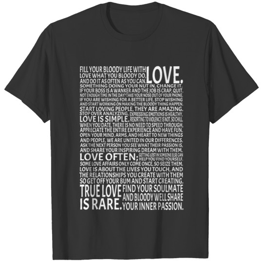 Fill Your Life With Love T-shirt