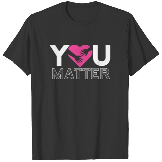 You Matter School Social Worker Gift Mental Health T Shirts