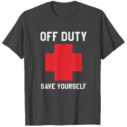 Lifeguard - Off duty save yourself T Shirts