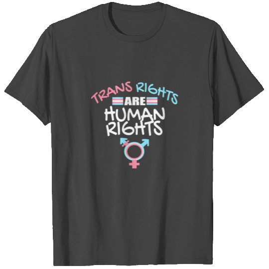 Trans Rights Are Human Rights T Shirts LGBTQ T Shirts