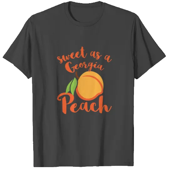 Sweet as Georgia Peach T Shirts
