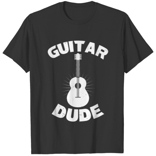 Guitar Dude Guitarist Music T-shirt