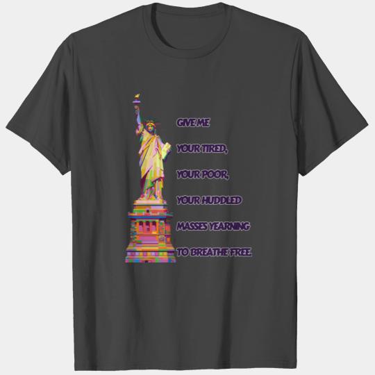 quote statue of liberty T Shirts