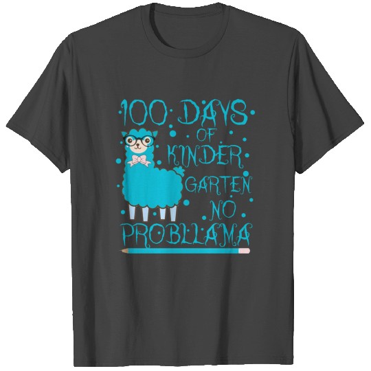 100 Days Of Kindergarten No Probllama T Shirts