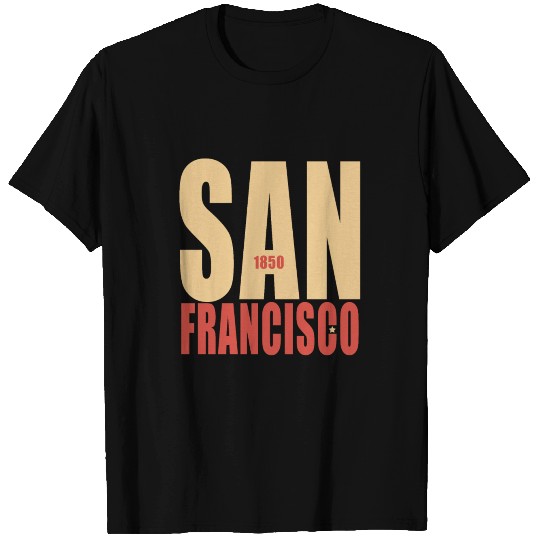 San Francisco 1850 T Shirts
