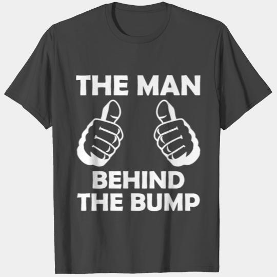 Funny The Man Behind the Bump Expecting Father T Shirts