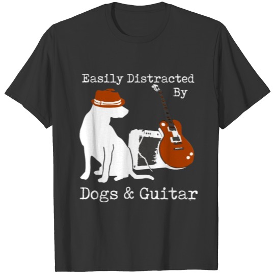 Easily Distracted By Dogs Guitar T-shirt