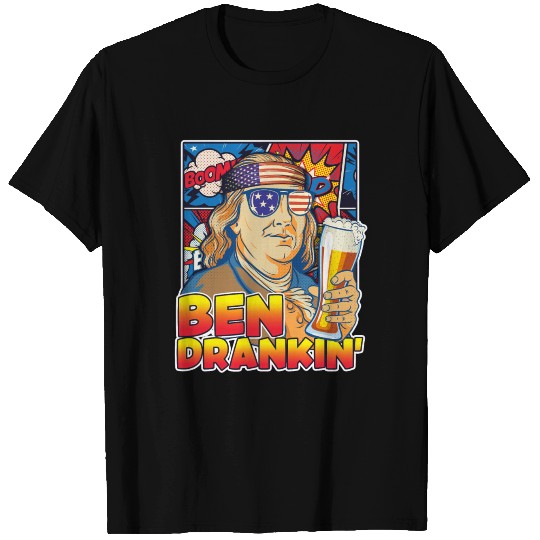 Ben Drankin Benjamin Franklin President Beer Meme T Shirts