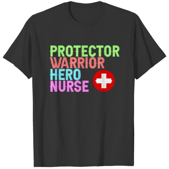Protector warrior hero nurse 2020 T Shirts