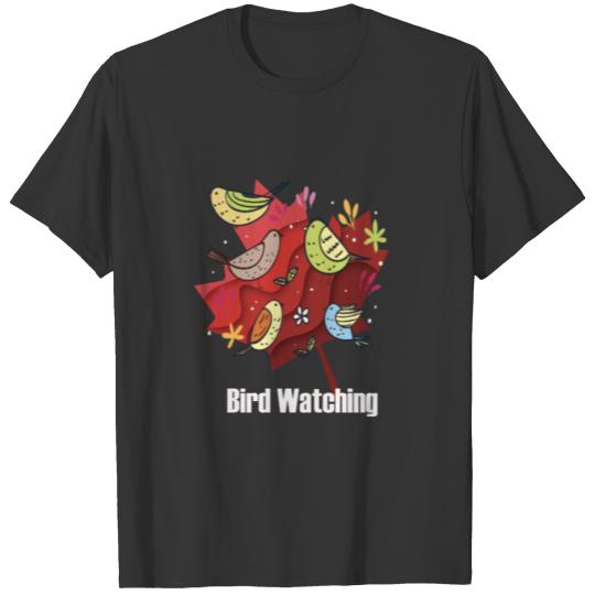 Bird Watching T Shirts