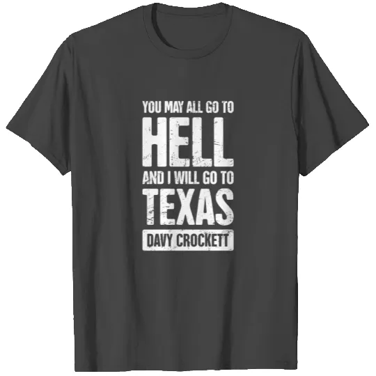 Davy Crockett / The Alamo & Texas Revolution T Shirts