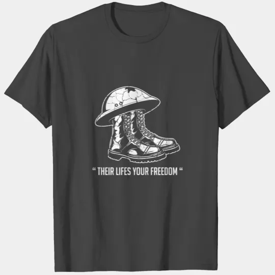Their Lifes Your Freedom Veteran Soldier Gift T Shirts