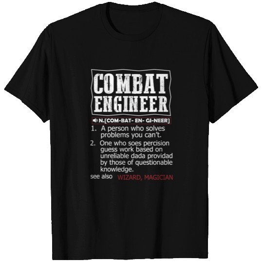 Combat Engineer Dictionary Term T Shirts
