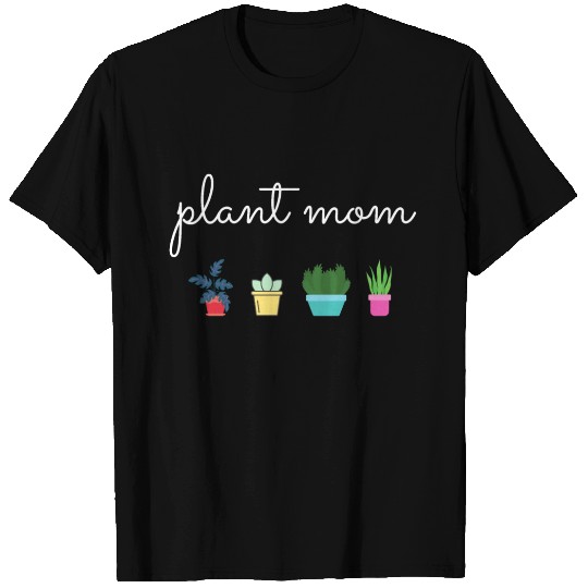 Plant Mom T Shirts