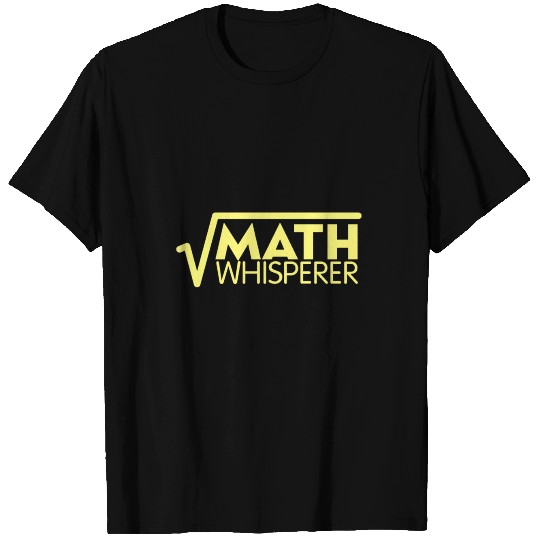 Math Whisperer School Numbers Instructor Campus Ad T Shirts