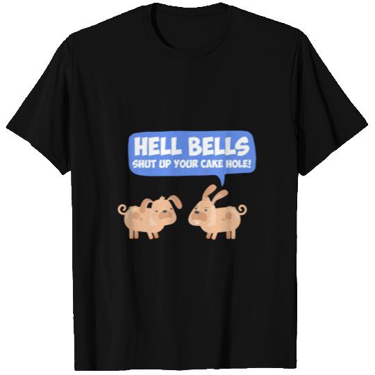 Kiwi Slang New Zealand - Hell Bells Shut up T Shirts