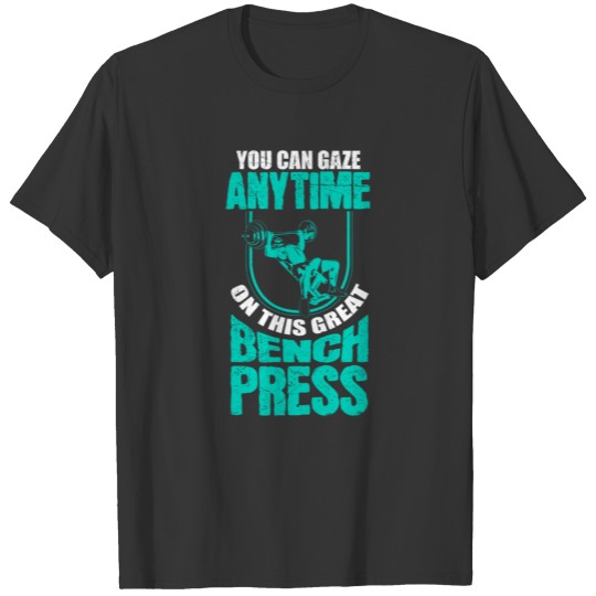 Bench press strength training Gym Gift T Shirts