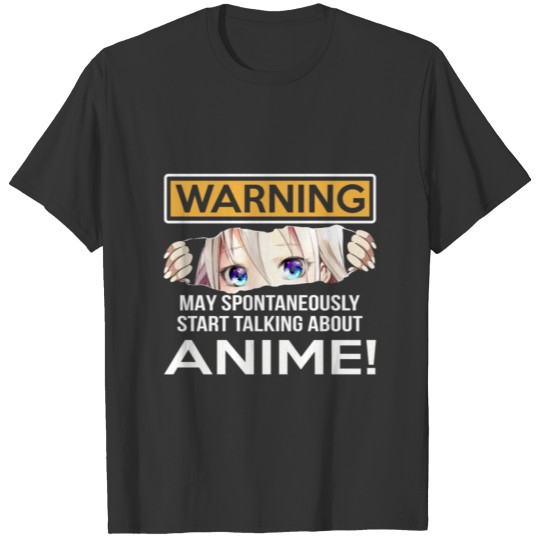Warning May Spontaneously Talk About Anime Funny M T Shirts