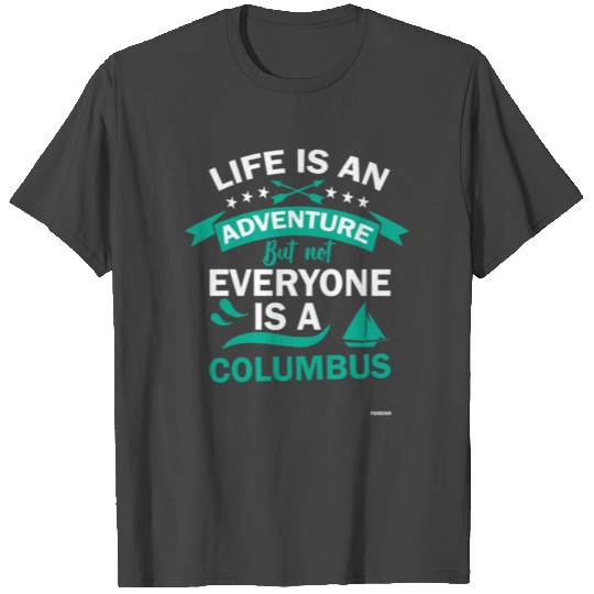 Columbus Day America Discovery Adventure Gift T Shirts
