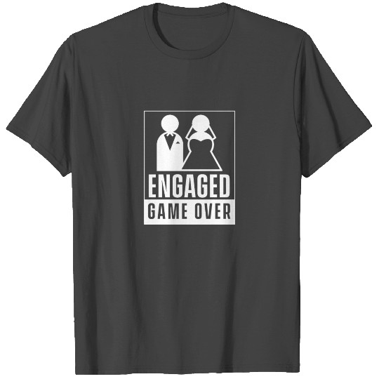 Engaged Game Over Engagement T Shirts