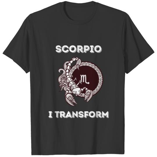 Scorpio, I Transform T Shirts