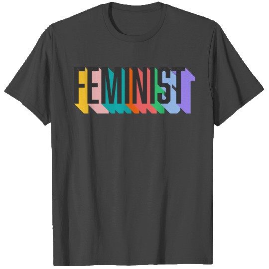 Feminist, Feminisim, Girl power T Shirts