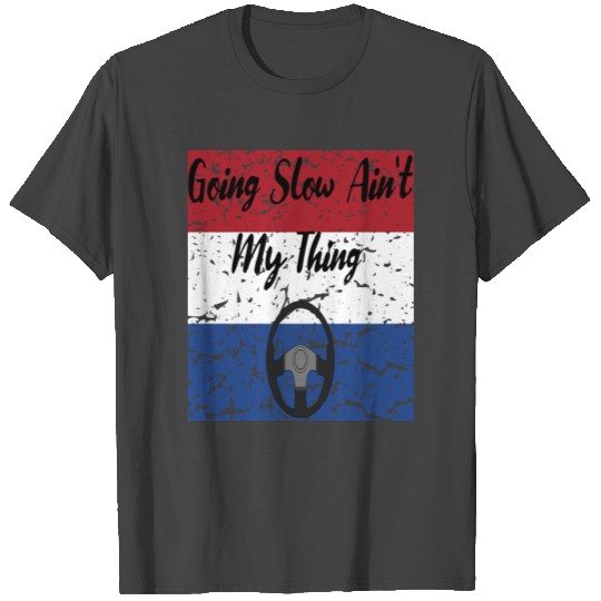 Holland Flag Car Race Netherlands Motorsport Gift T Shirts