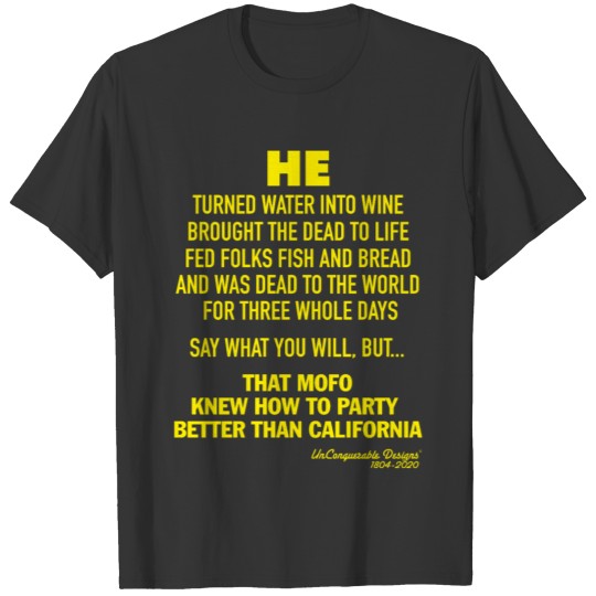 Party like Jesus (Yellow lettering) T Shirts