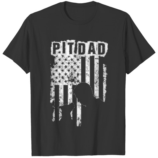 Pit Dad American Flag Funny Pitbull Dog Fathers Day T Shirts T Shirts