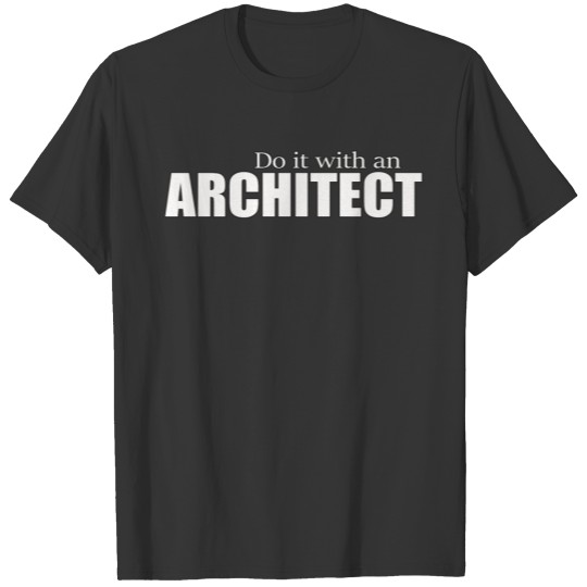 ARCHITECT T-shirt