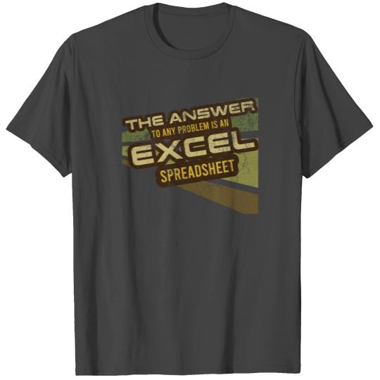 Excel Answer Problem IT Funny Design T Shirts