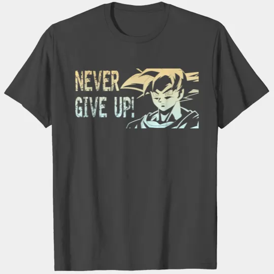 Goku Never Give Up T Shirts
