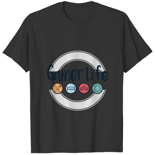 Gamer Life! Gamble Gambling Game Nerd Gift Idea T-shirt
