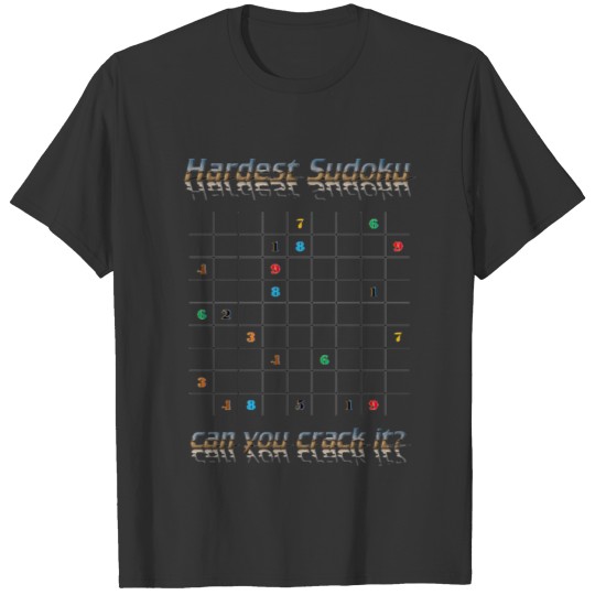 Hardest Sudoku, can you crack it? T-shirt