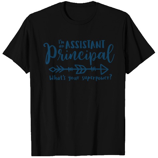 Assistant Principal, Principal life T Shirts