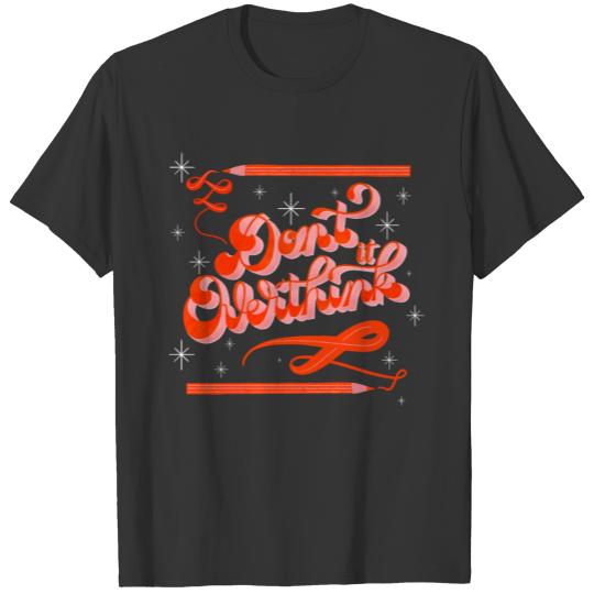 Overthink T-shirt