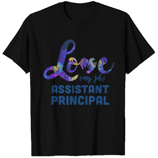 Assistant Principal, Principal love T Shirts