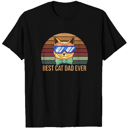 Best Cat Dad Ever T Shirts