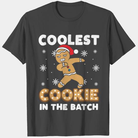 Coolest Cookie In The Batch Gingerbread Xmas Gift T Shirts