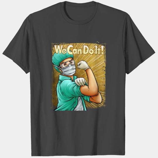 We Can Do It Medical Heroes Rosie the Riveter T Shirts