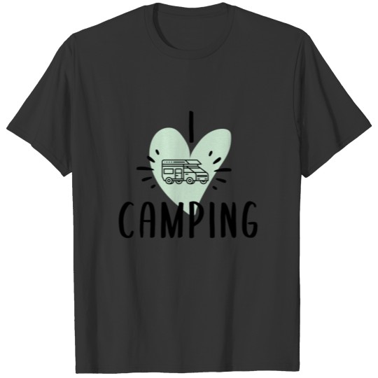 I love Camping T-shirt