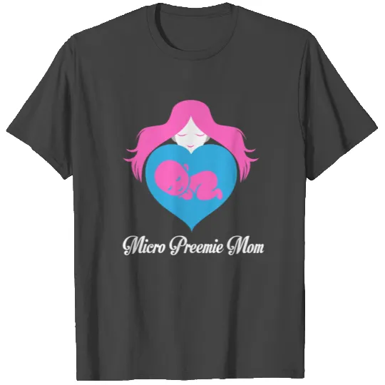 Micro Preemie NICU New Mom Dad Heart Premature T Shirts