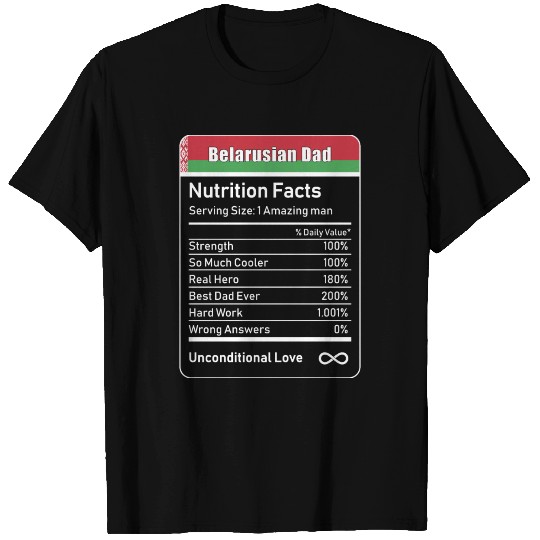 Belarusian Dad Nutrition Facts Fathers Day Gift T Shirts