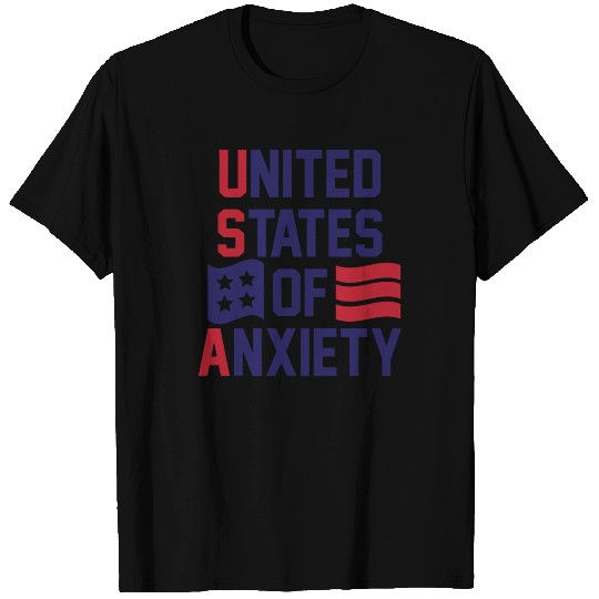 United States Of Anxiety T Shirts