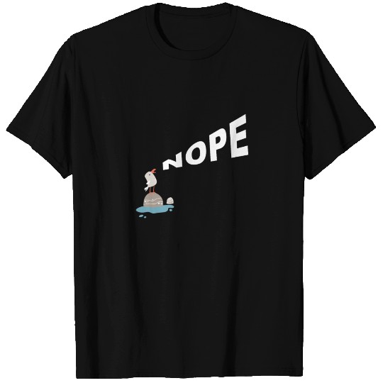 Nope with Seagull T Shirts