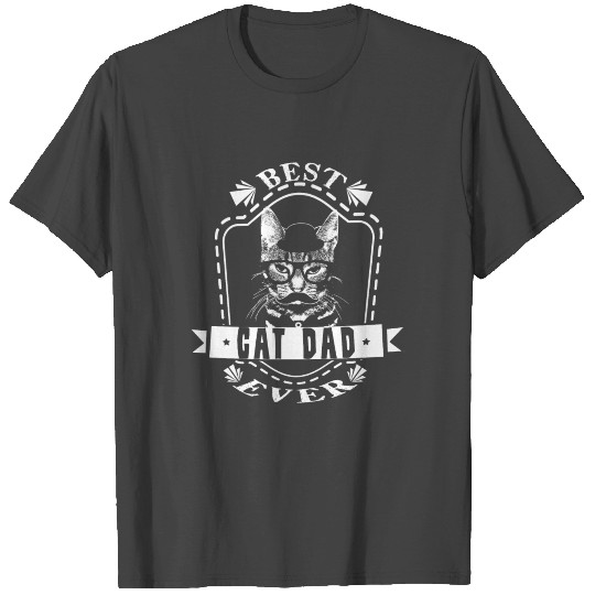 Best Cat Dad Ever - Cool Cat Owner Gift Idea T Shirts