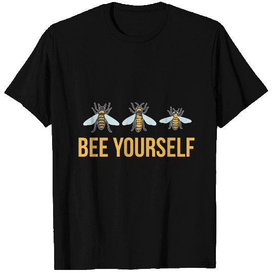 Motivational Quotes Bee Yourself Funny Gift Idea T Shirts